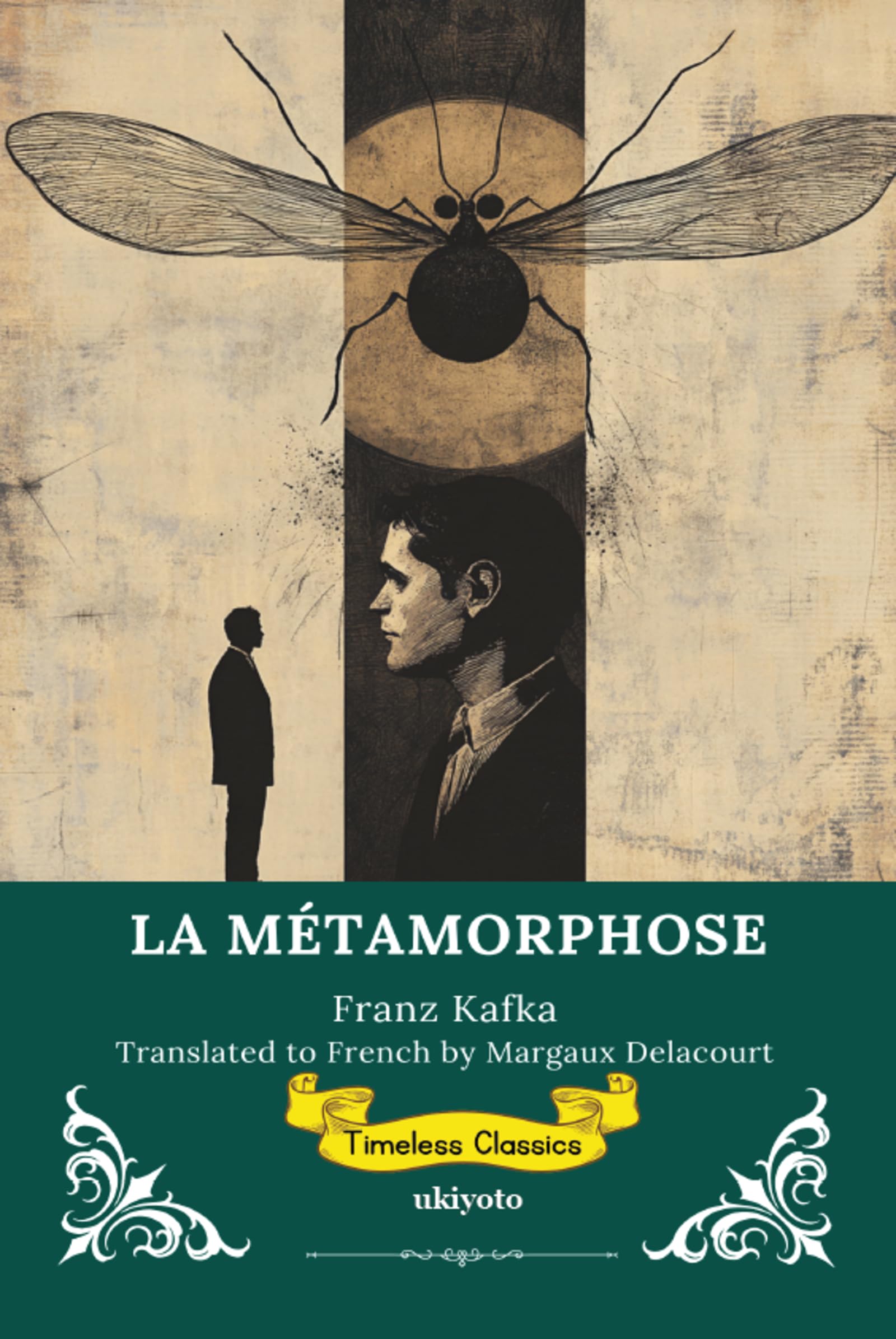 LA MÉTAMORPHOSE French Version of The Metamorphosis