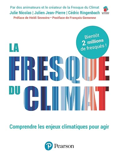 La Fresque du Climat: Comprendre les enjeux climatiques pour agir
