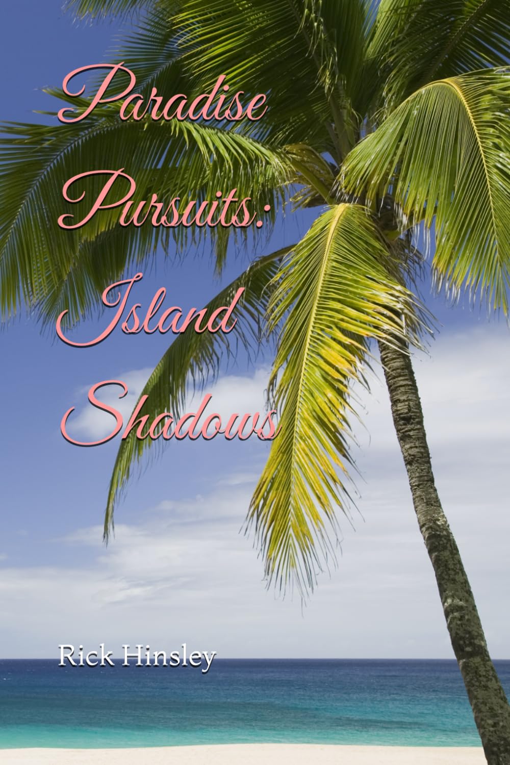 Paradise Pursuits: Island Shadows