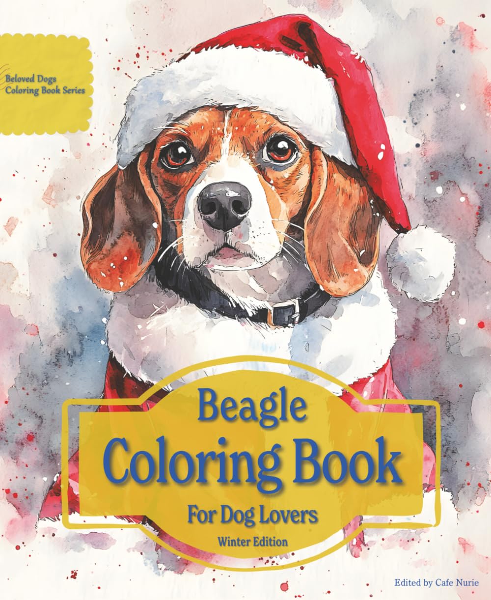 Beagle Coloring Book For Dog Lovers Winter Edition: Beloved Dogs Coloring Book Serise