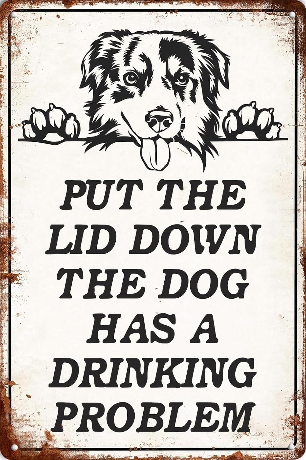 SMAZDFXX Funny Dog Bathroom Vintage Metal Tin Signs Decor Put The Lid Down The Dog Has A Drinking Problem Sign for Home Washroom Restroom Wall Decor Art Accessories 5.5"x8"