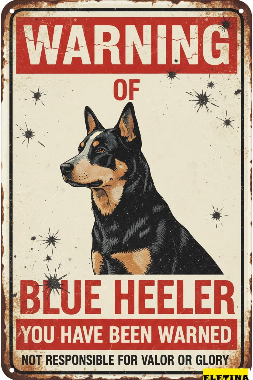 Beware Of Blue Heeler Warning Tin Sign, 8x12 Inch