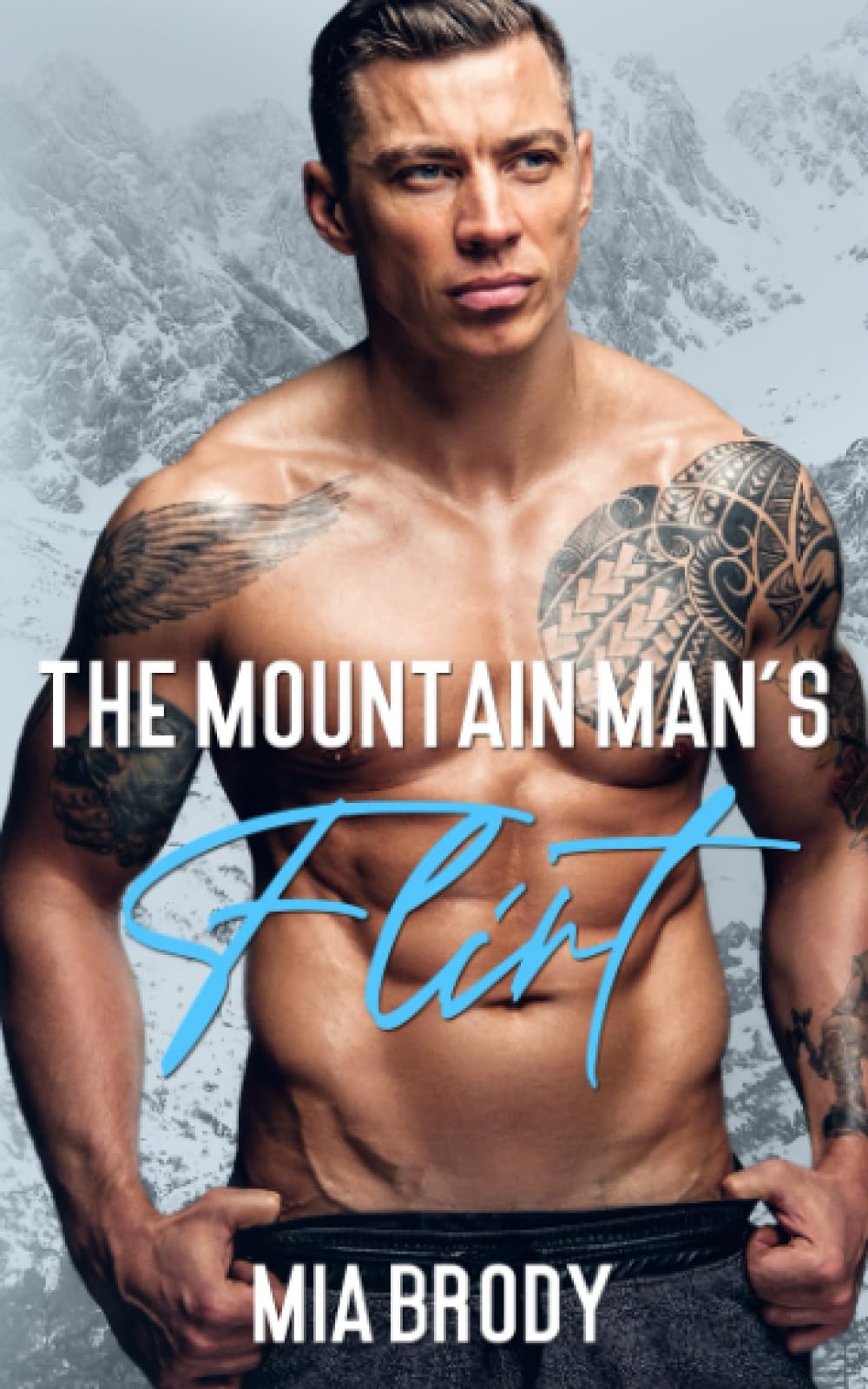 The Mountain Man’s Flirt (Mount Bliss)