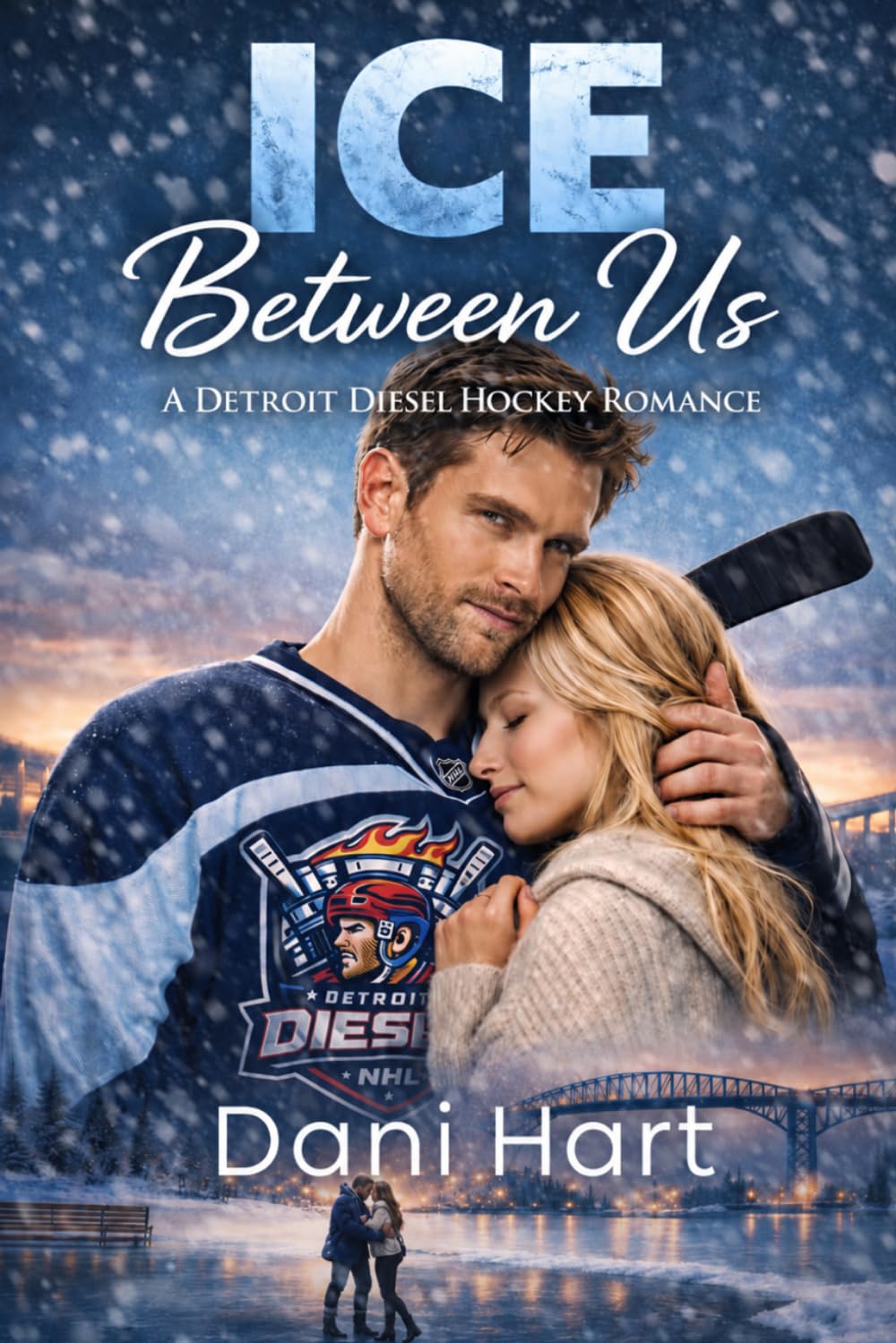 Ice Between Us (Detroit Diesel Hockey Romance)