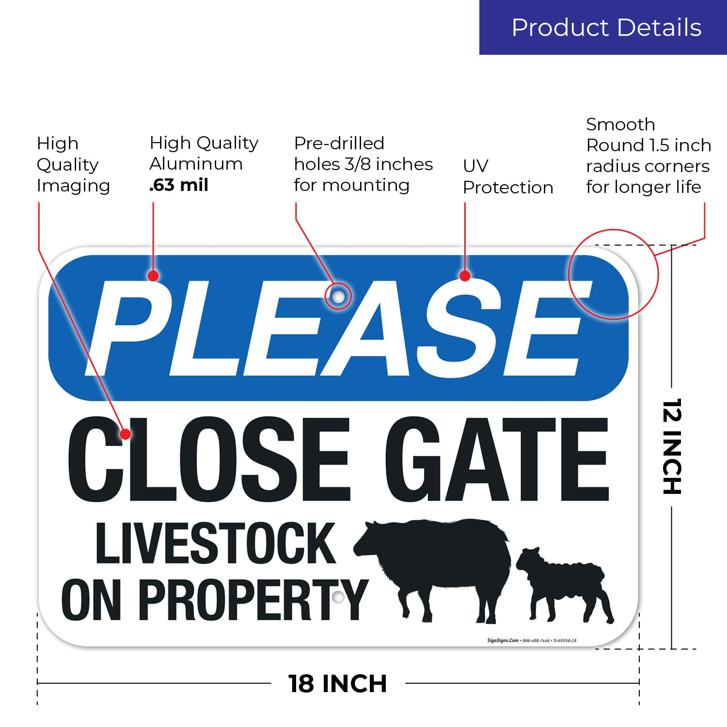 Please Close Gate Livestock On Property Sign, 12x18 Inches, Rust Free .063 Aluminum, Fade Resistant, Made in USA
