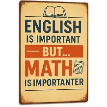 English Is Important But Math Is Importanter Sign Funny Metal Tin Signs 8x12 Inch - Math Teacher Gifts Math Classroom Decor Funny Math Posters for Middle School & High School Decorations Gift