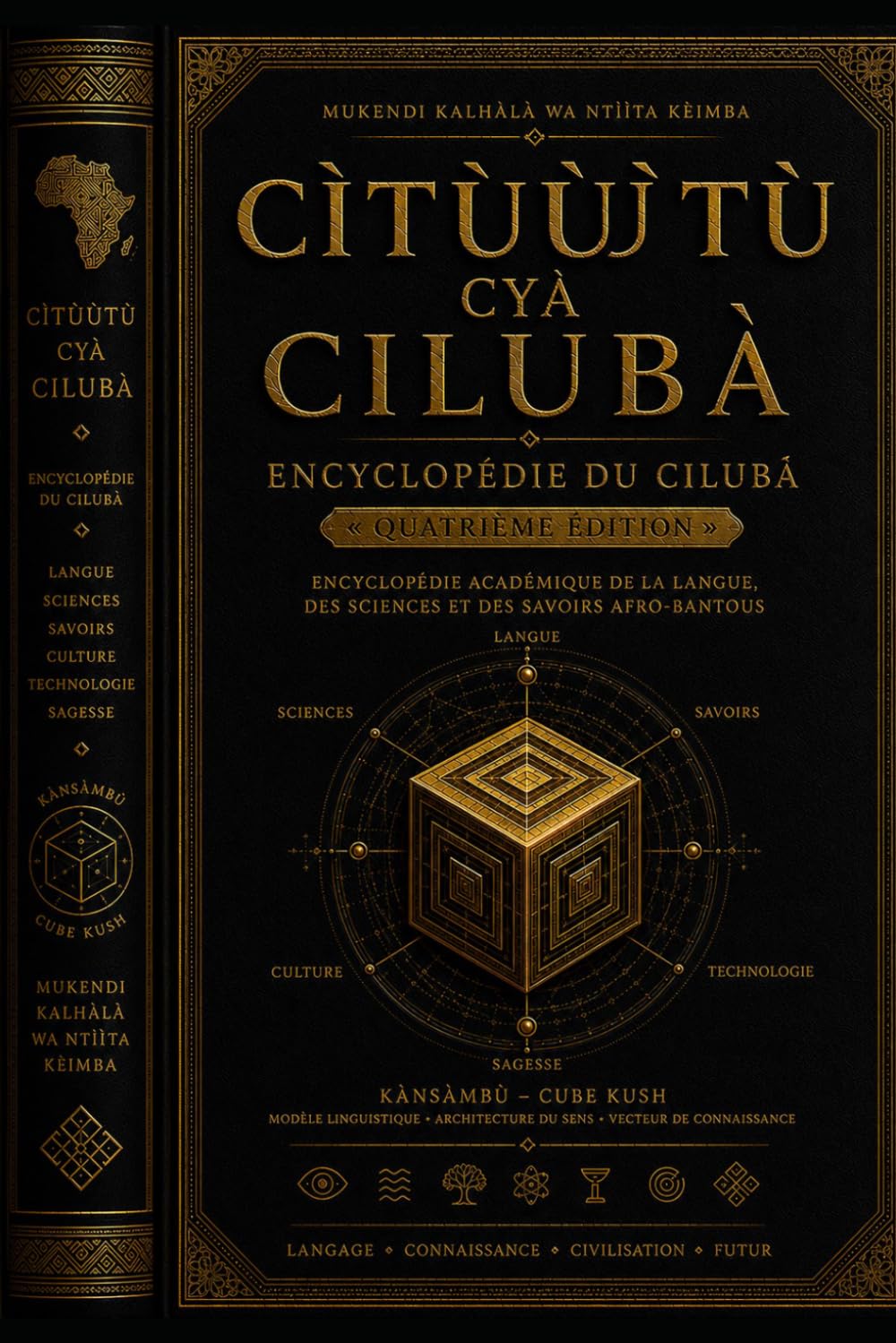 C Ì T Ù Ù T Ù CYÀ CILUBÀ: Encyclopédie du cilubà «Quatrième édition»