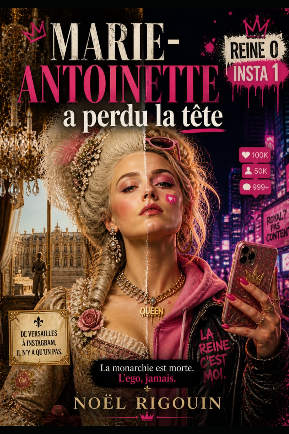 Marie-Antoinette a perdu la tête: La monarchie est morte. L'ego, jamais.