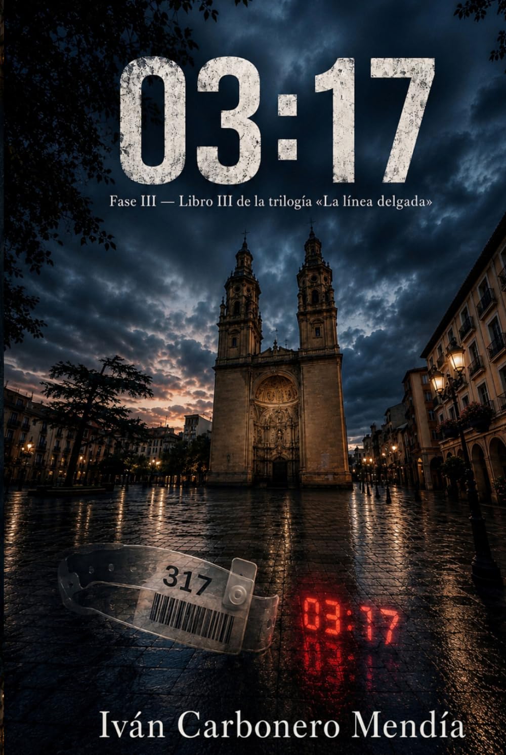 03:17: Fase III — Libro III de la trilogía «La línea delgada»