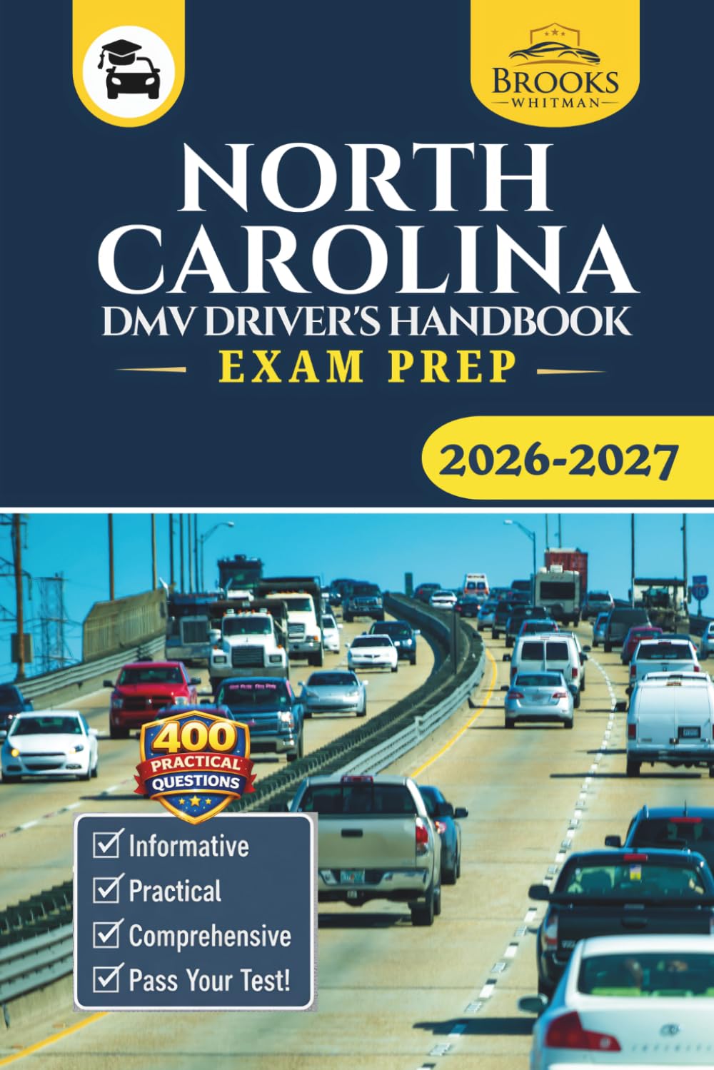 North Carolina DMV Driver’s Handbook & Exam Prep: Easy-to-Follow Guide to Pass Your Permit Test – Includes 400 Practice Questions and Real Exam Strategies (Gray Color Edition)