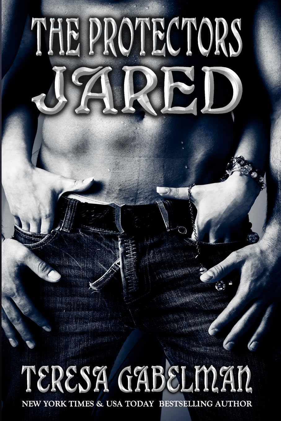 Jared (The Protectors): Volume 2 (The Protectors Series) - Gabelman, Teresa
