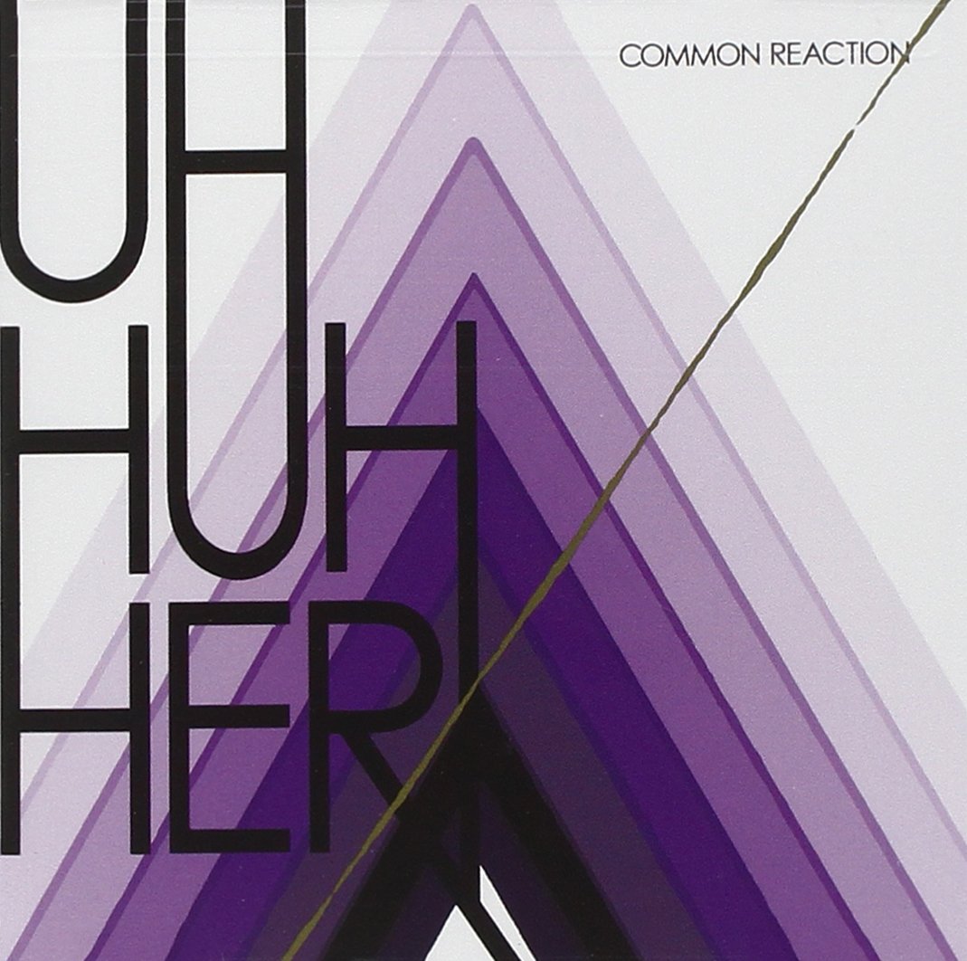 Common Reaction [Audio CD] Uh Huh Her