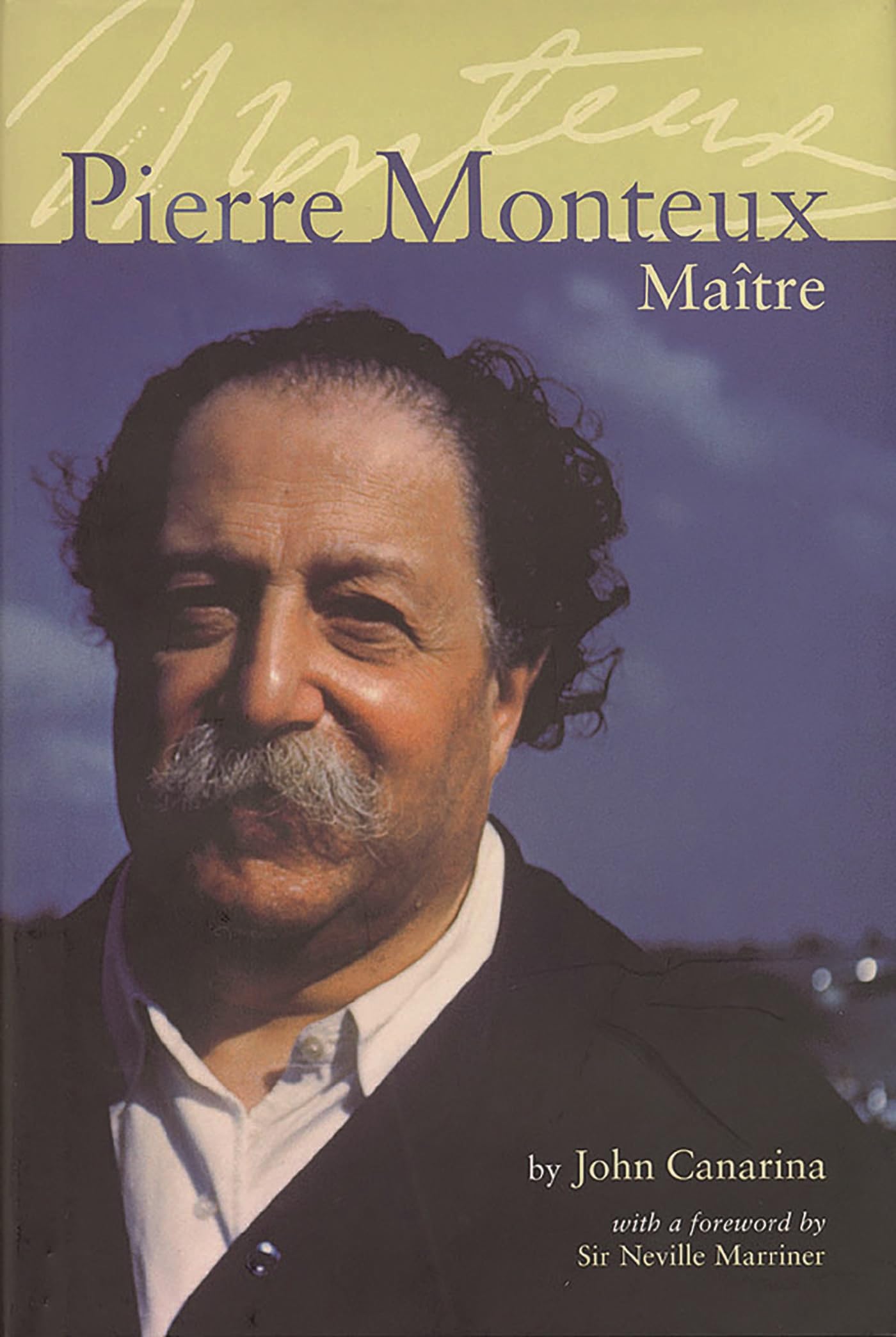 Pierre Monteux, Maitre (Amadeus)