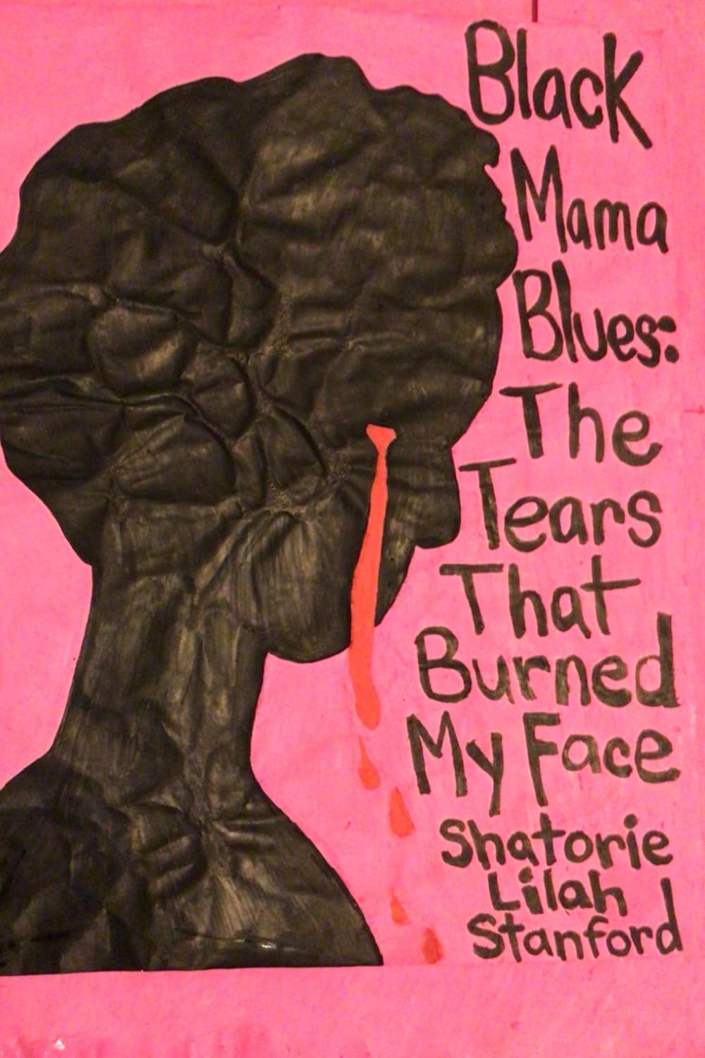 BLACK MAMA BLUES: THE TEARS THAT BURNED MY FACE      Paperback – April 29, 2026