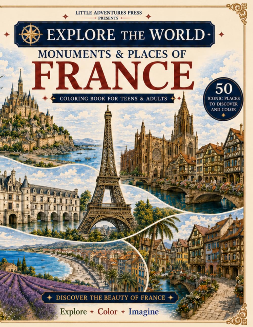 Monuments & Places of France: 50 Iconic places to discover and color (Lumo Adventures)