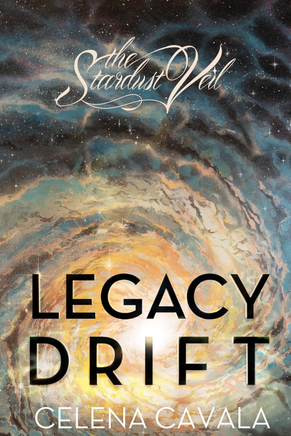 Legacy Drift: 1 (The Stardust Veil)