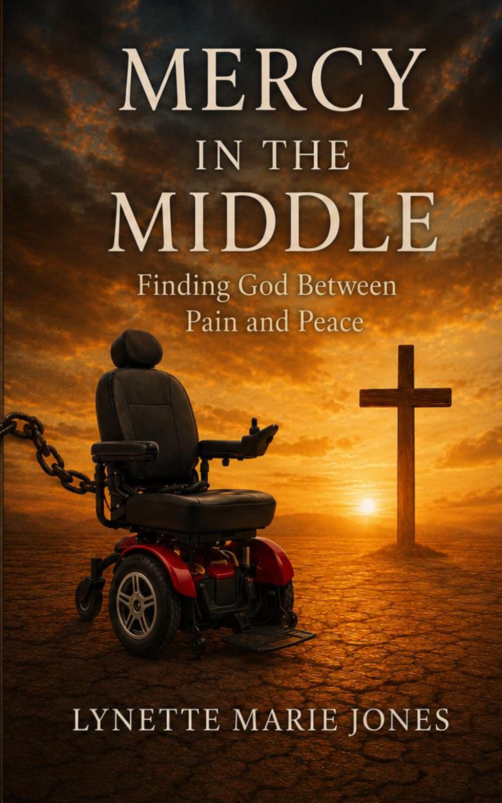 Mercy in the Middle: Finding God Between Pain and Peace