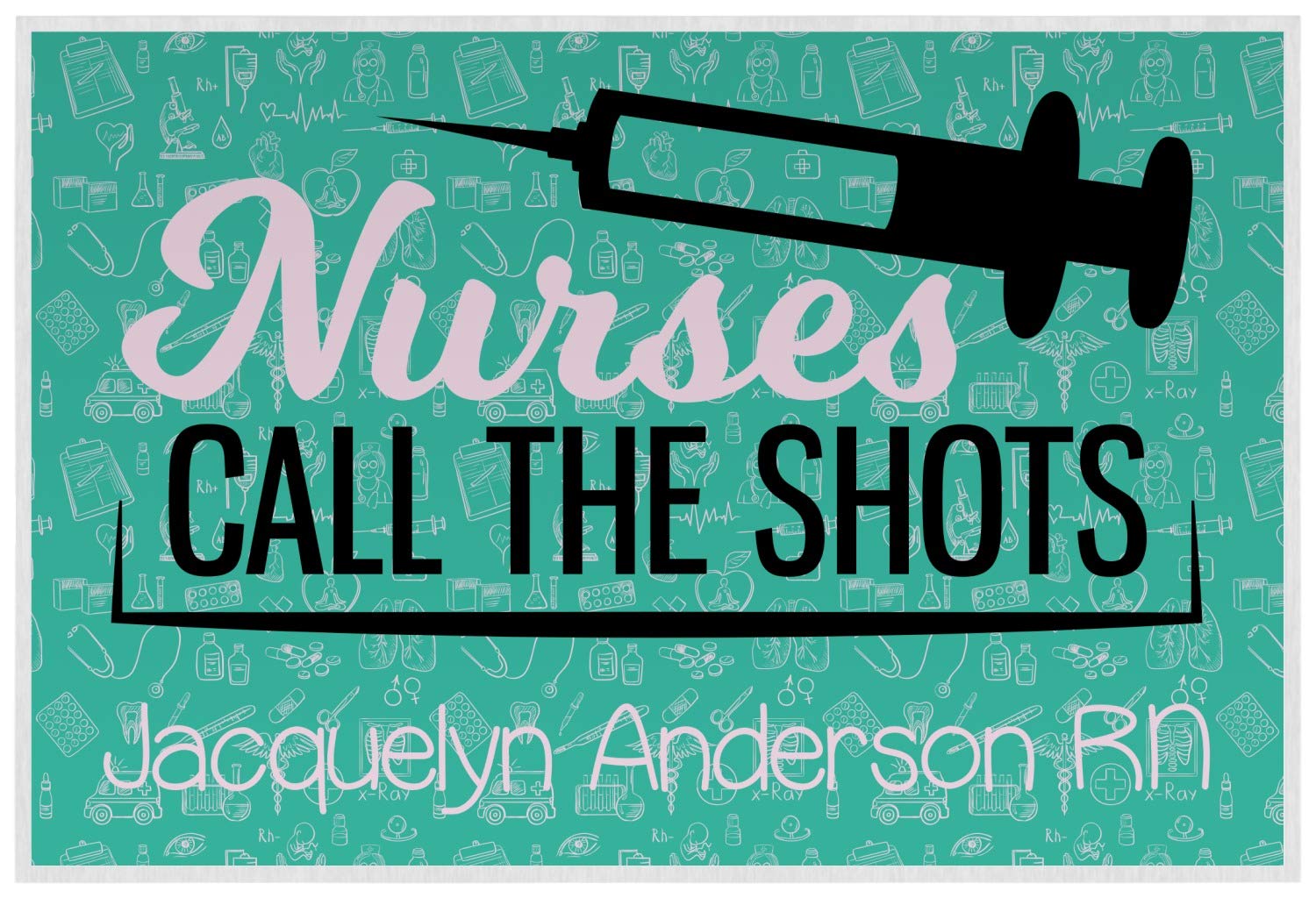 Personalized Nursing Quotes Laminated Placemat w/Name or Text