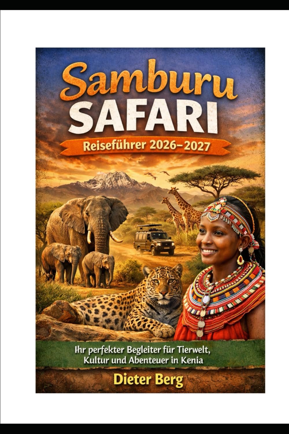 Samburu Safari Reiseführer 2026-2027: Ihr perfekter Begleiter für Tierwelt, Kultur und Abenteuer in Kenia