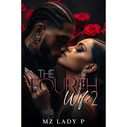 The Fourth Wife 2: A Polyamorous Love Story