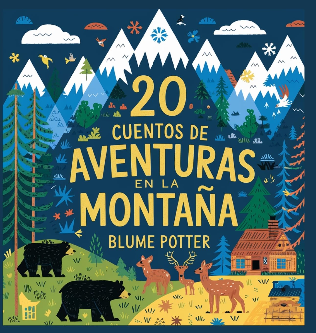 20 Cuentos Para Dormir De Aventura En La Montaña: 8 (Cuentos Para Dormir Para Niños de 3 A 8 Años Serie 3)