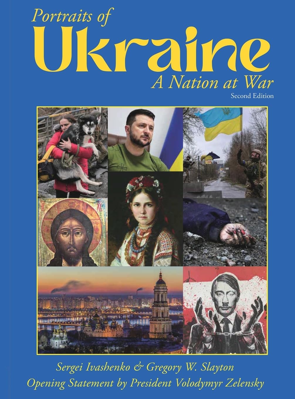 Portraits of Ukraine A Nation at War: Second Edition: 1