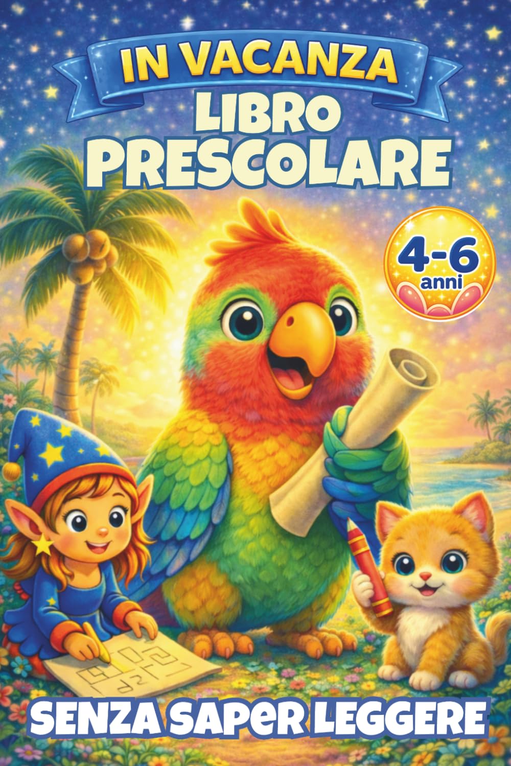 In Vacanza – Libro Prescolare per Bambini 4-6 Anni Senza Bisogno di Saper Leggere: Libro di giochi e attività per bambini | Giochi estivi per viaggi, ... creative per bambini in età prescolare)