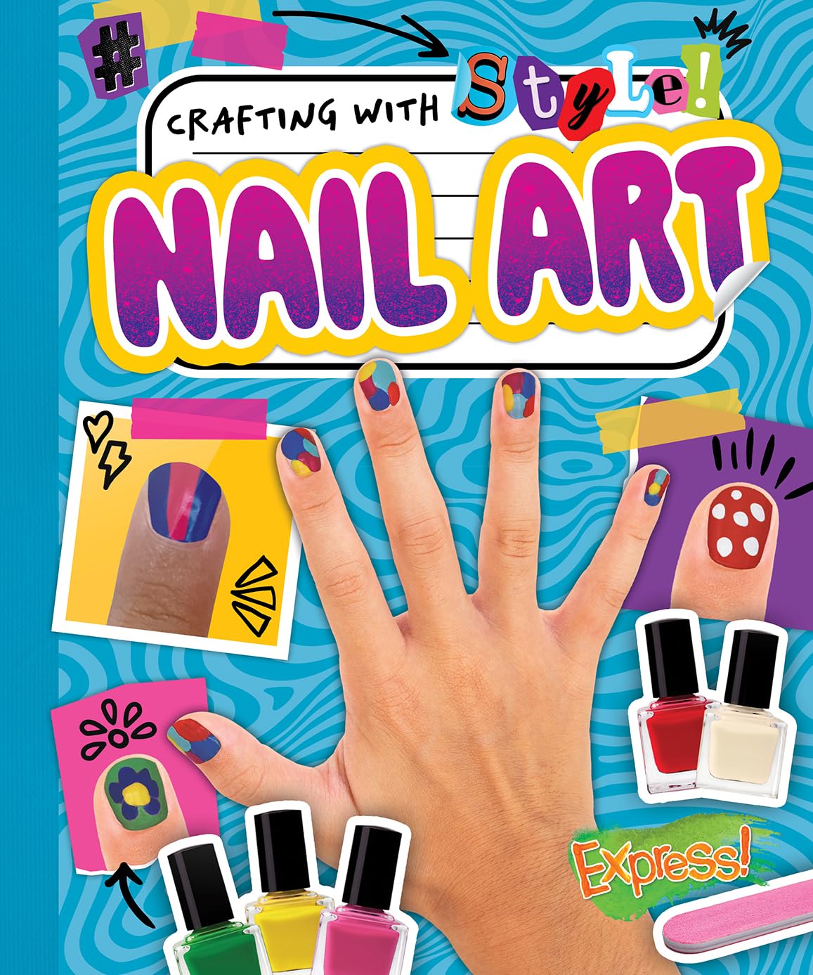 Nail Art (Crafting with Style!)      Library Binding – January 1, 2025