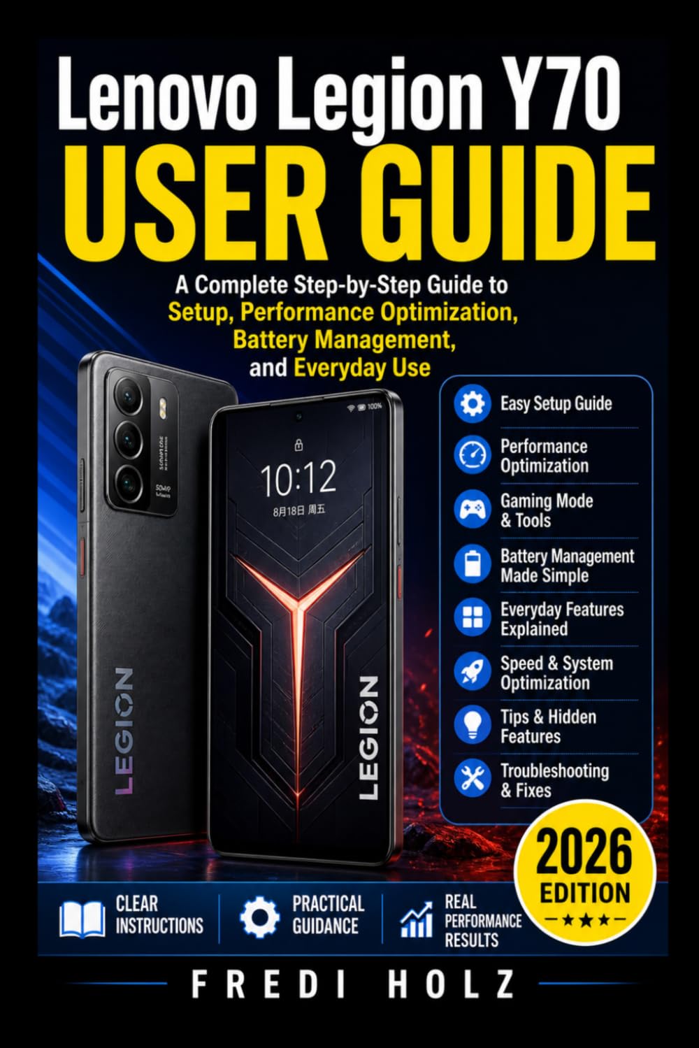 Lenovo Legion Y70 User Guide: Setup, Performance Optimization, Battery Management, and Everyday Use