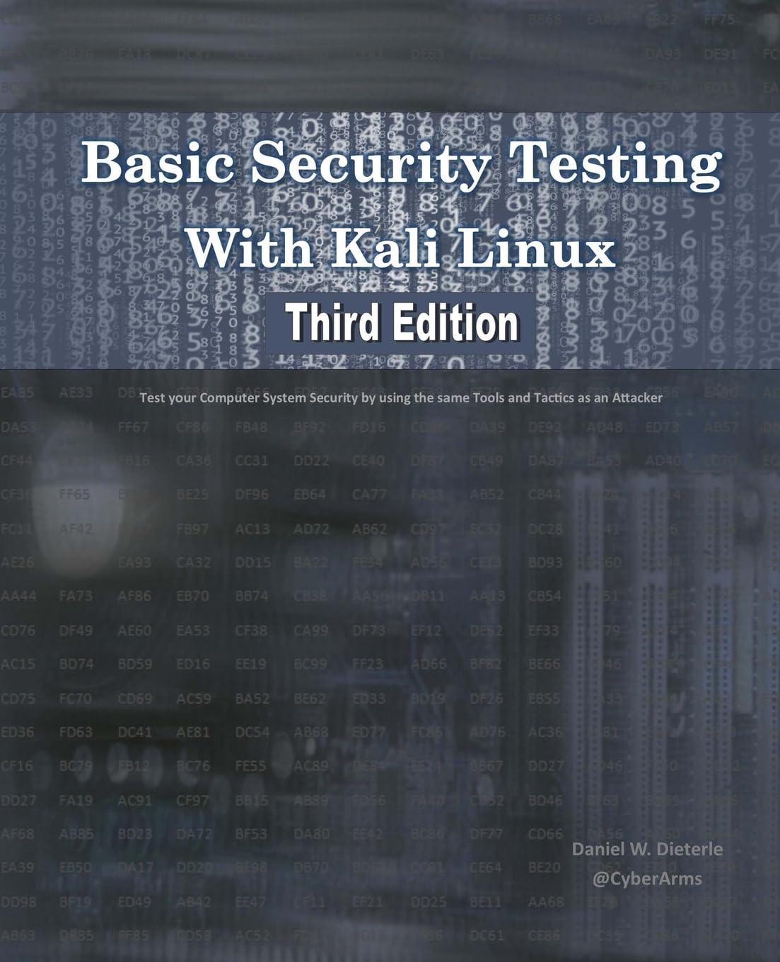 CREATESPACE Basic Security Testing With Kali Linux, Third Edition