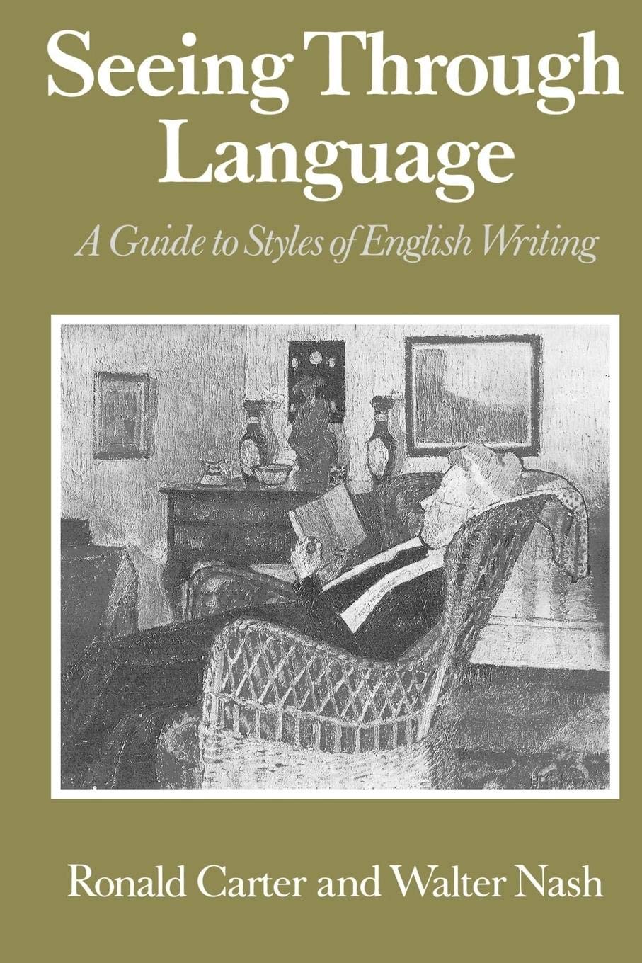Carter R Seeing Through Language by Ronald Carter PAPERBACK 9780631151357