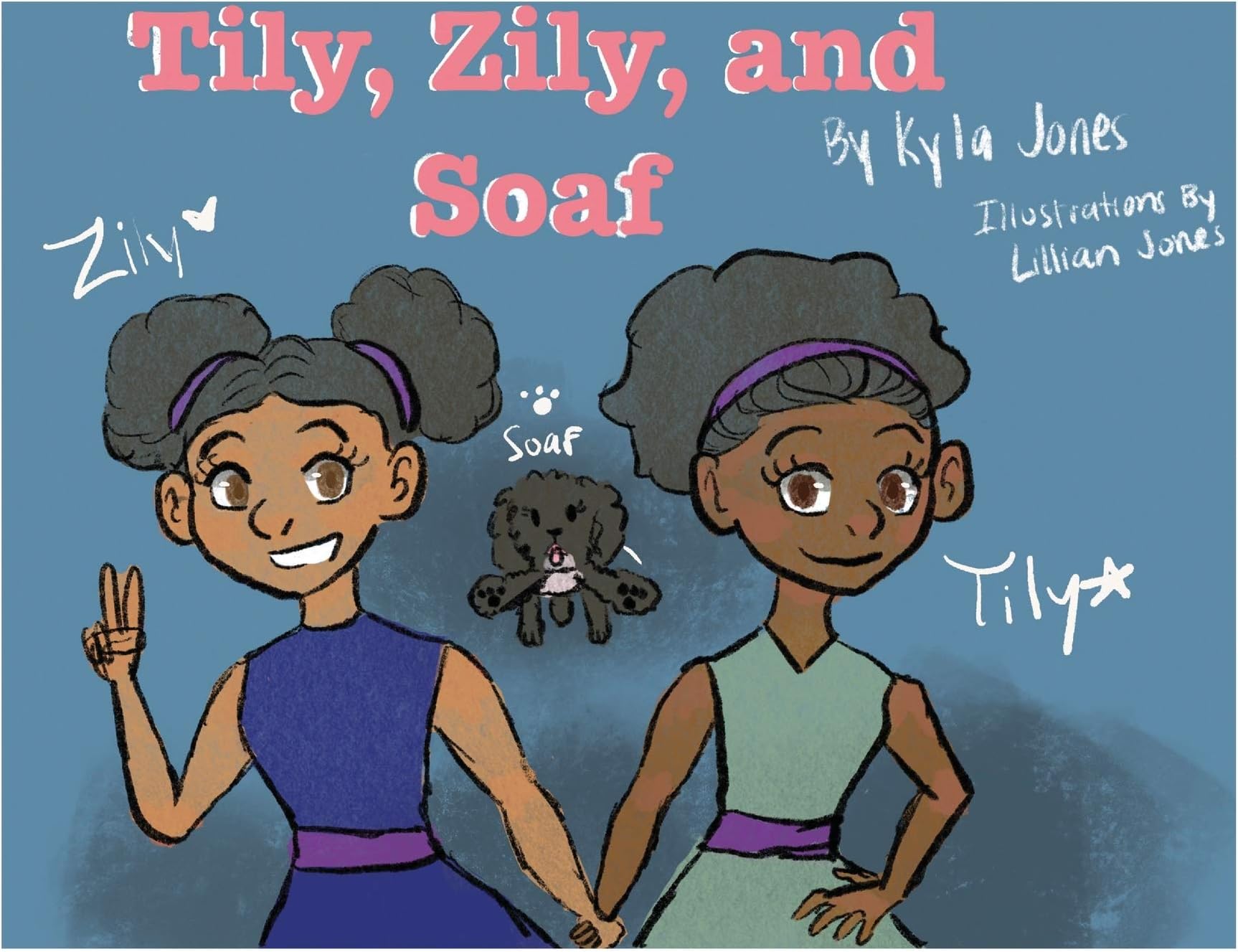 Tily, Zily and Soaf