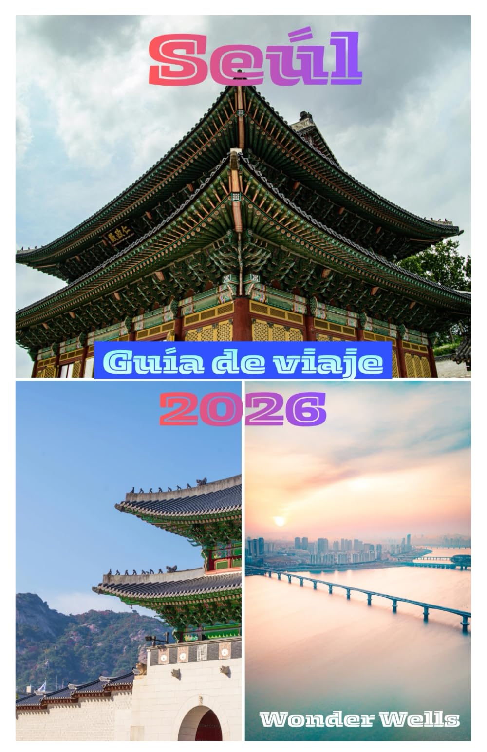 Seúl Guía de viaje