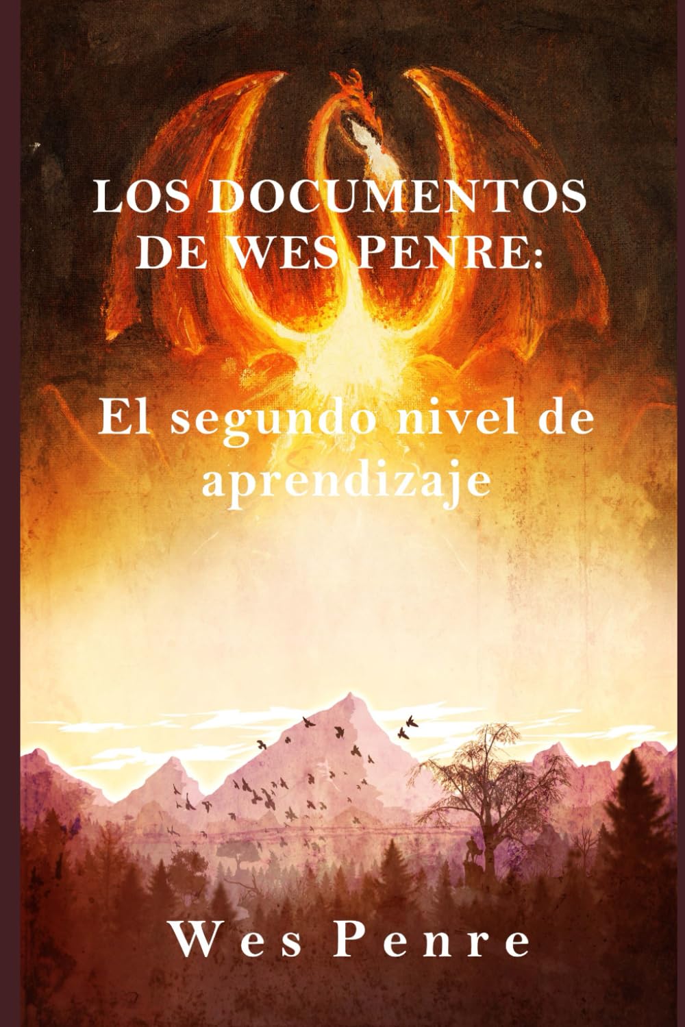 Los documentos de Wes Penre: El segundo nivel de aprendizaje