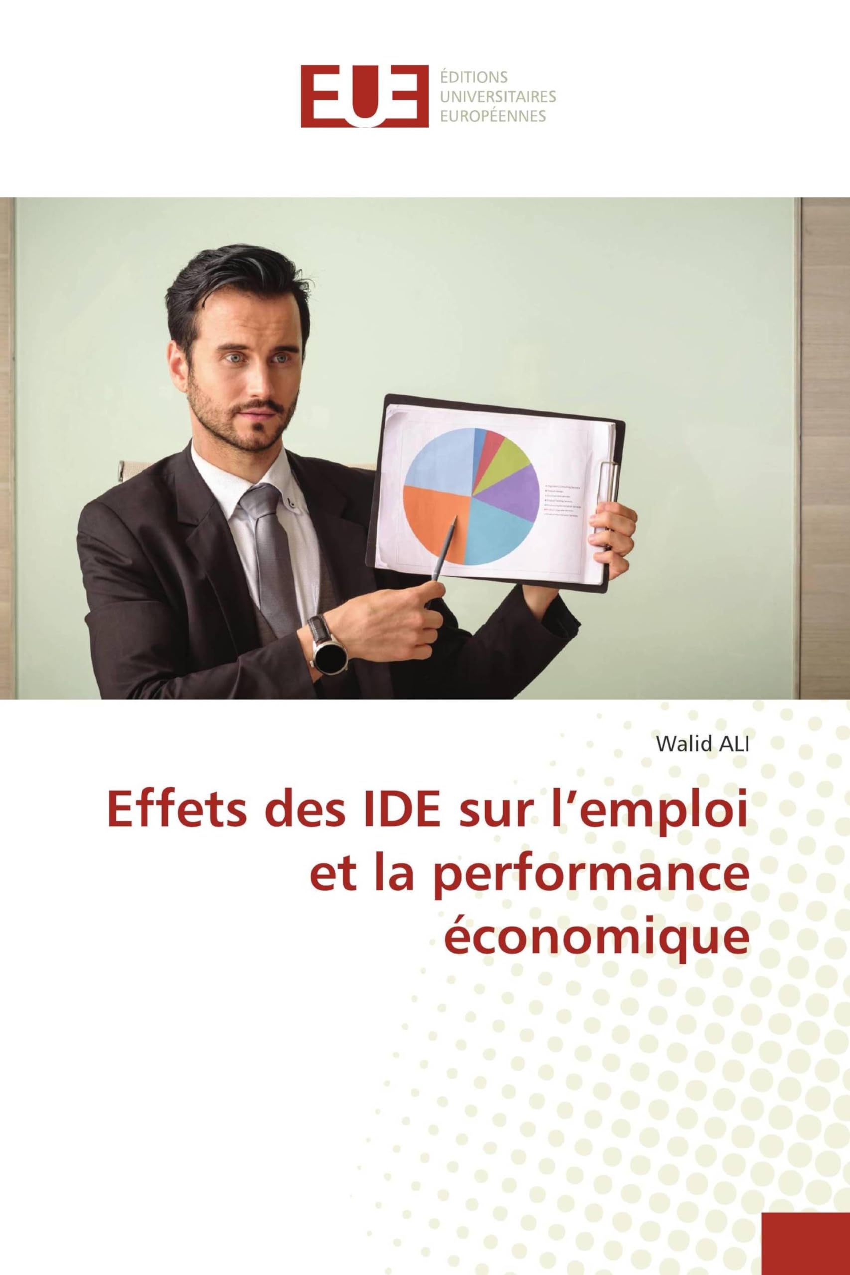 Effets des IDE sur l'emploi et la performance économique