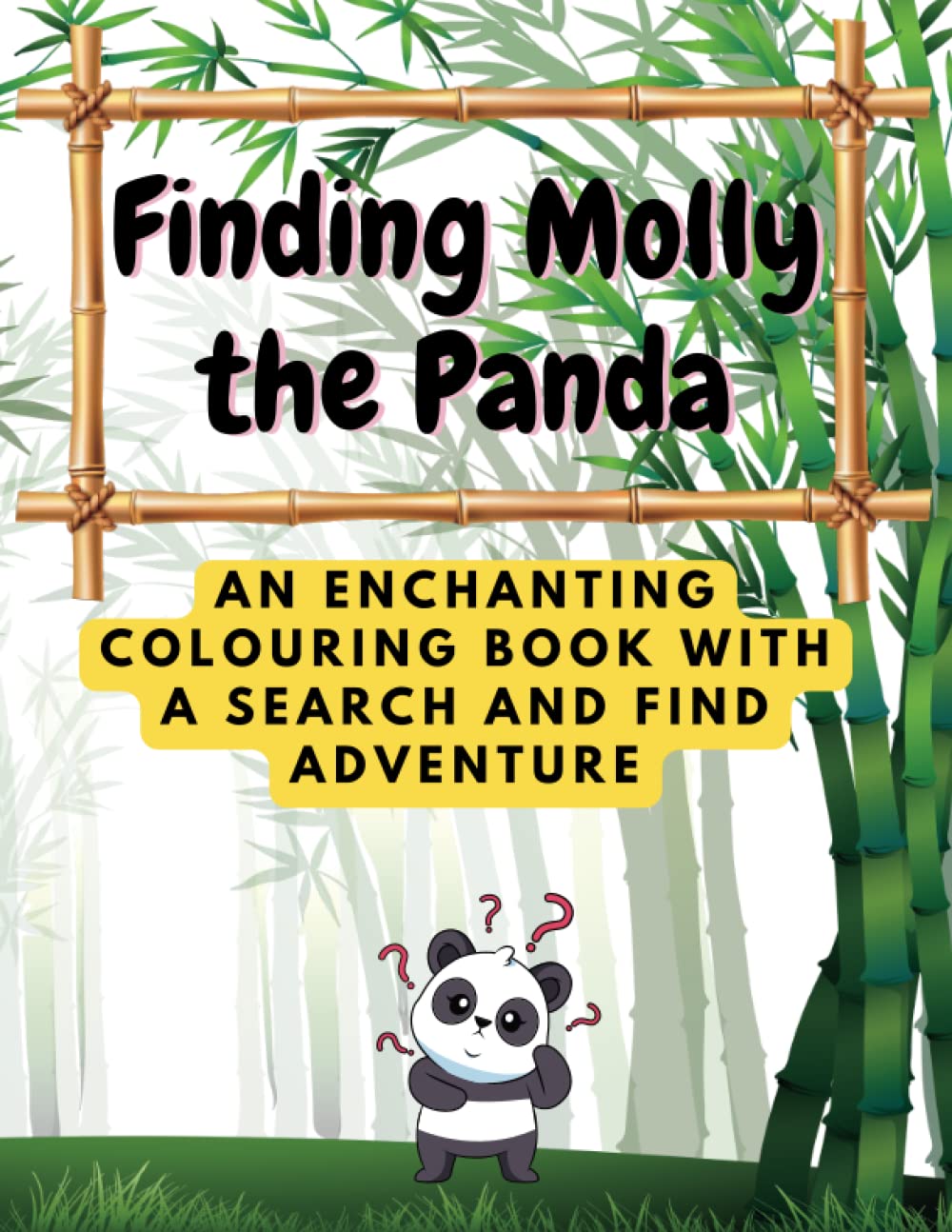 Finding Molly the Panda: An Enchanting Colouring Book with a Search & Find Adventure