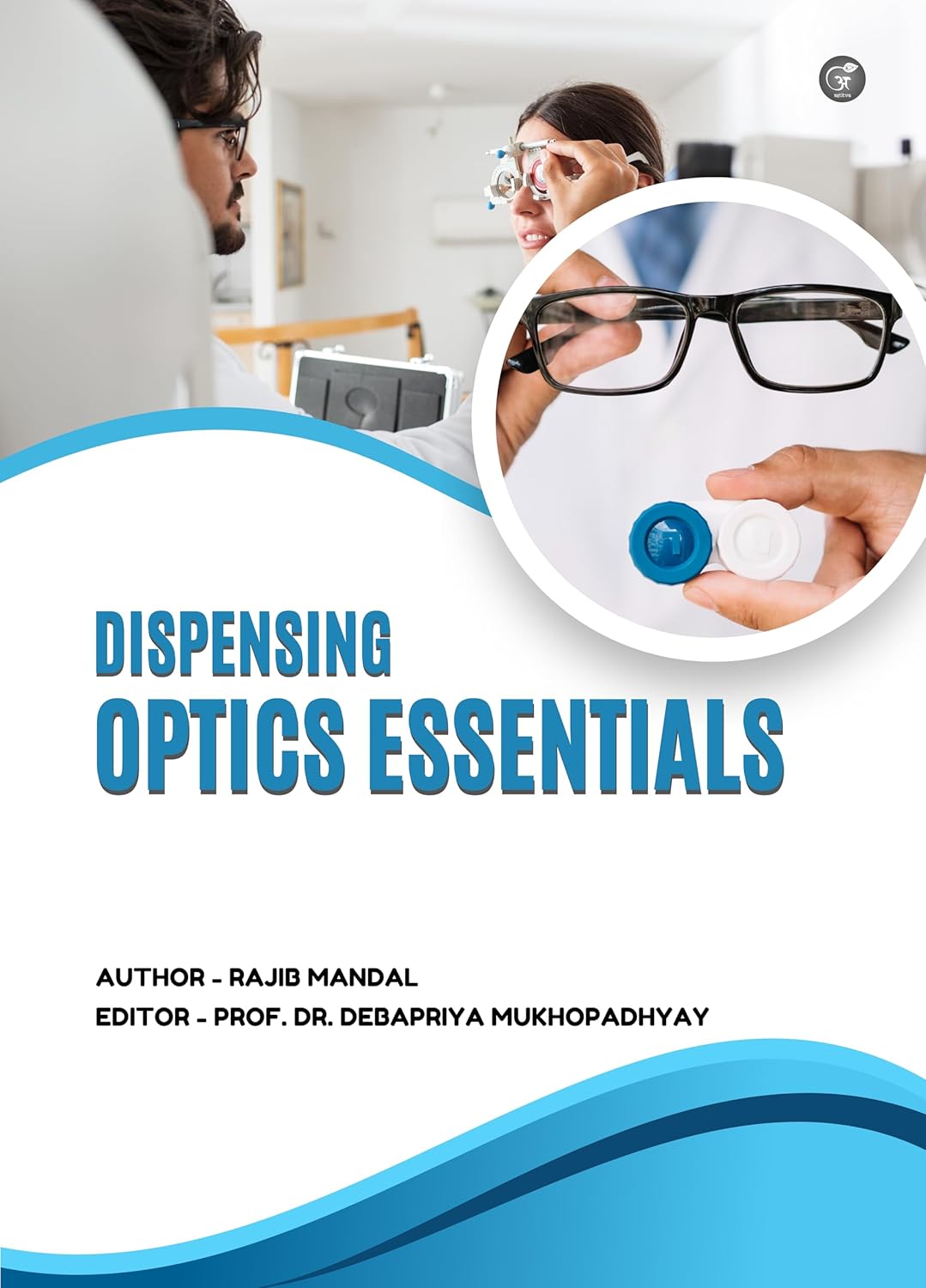 Buy Dispensing Optics Essentials Book Online at Low Prices in India
