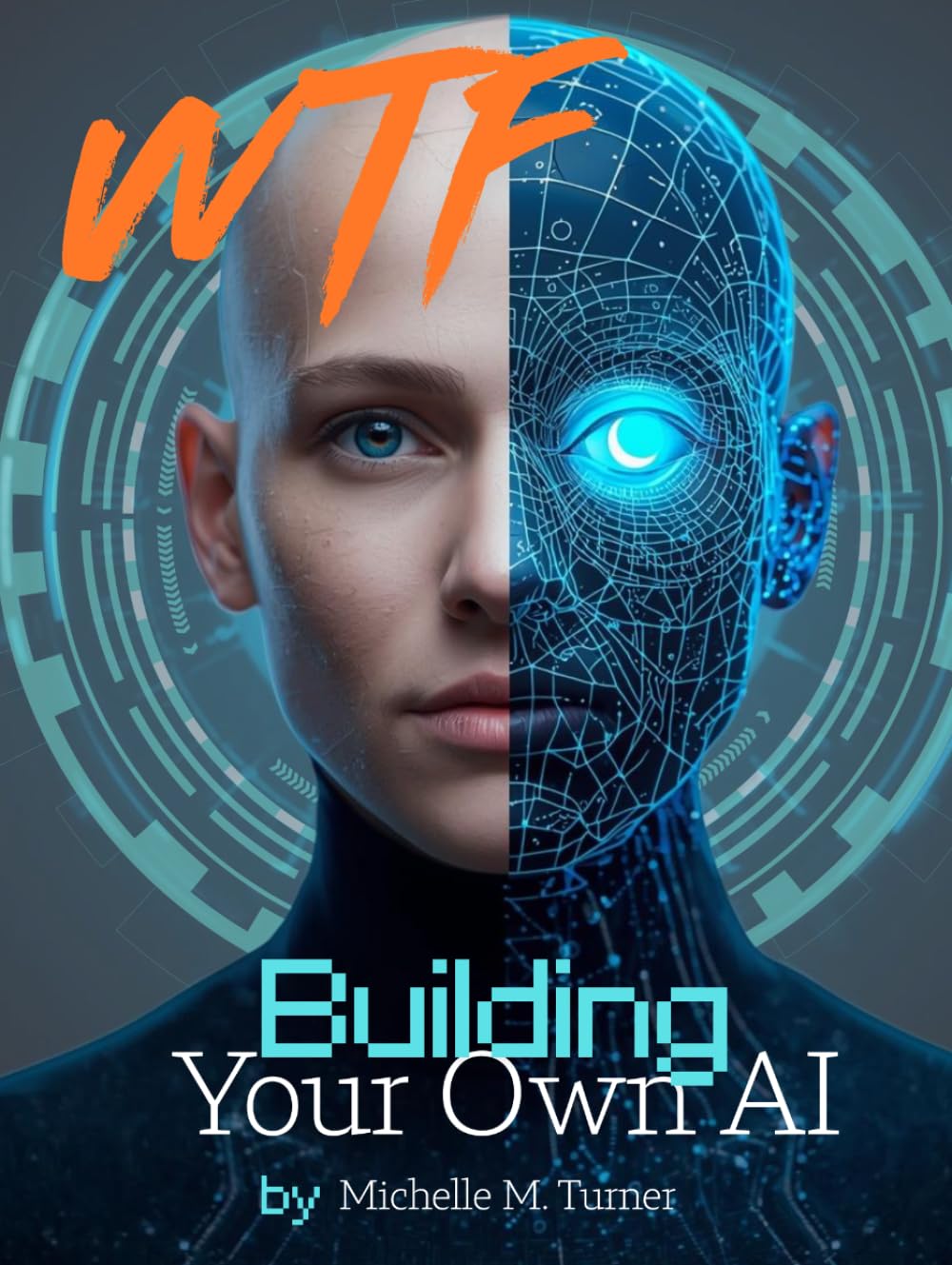 WTF Building Your Own AI