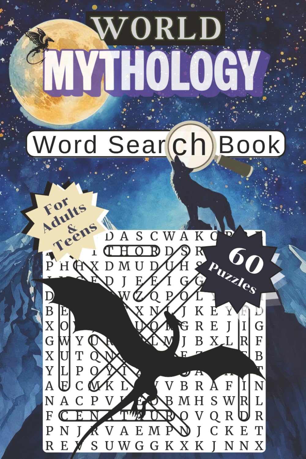 World Mythology Word Search: Featuring Gods, Creatures, Legends and Ancient Myths for Adults