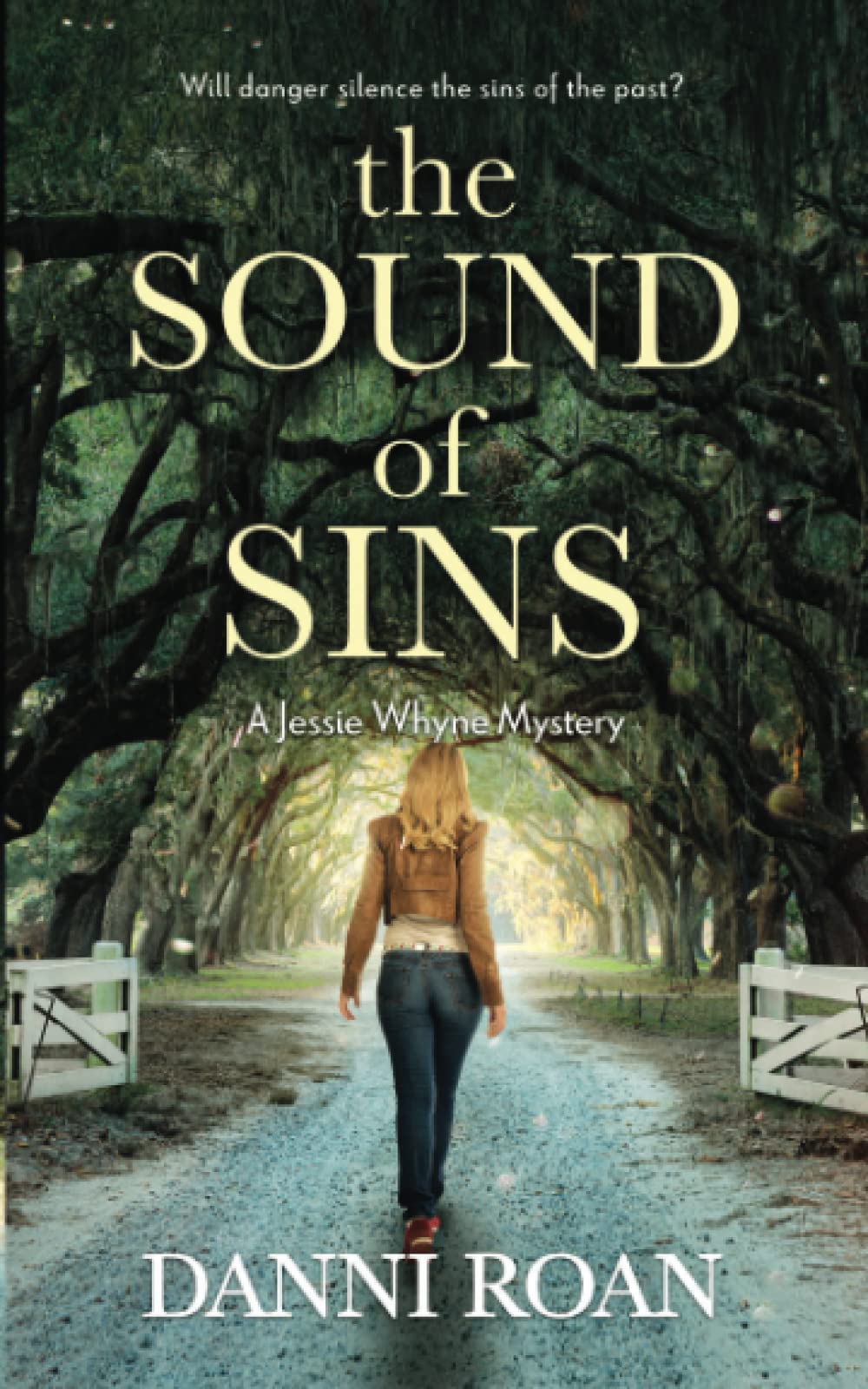 The Sound of Sins: A Jessie Whyne Mystery (Jessie Whyne Mysteries)