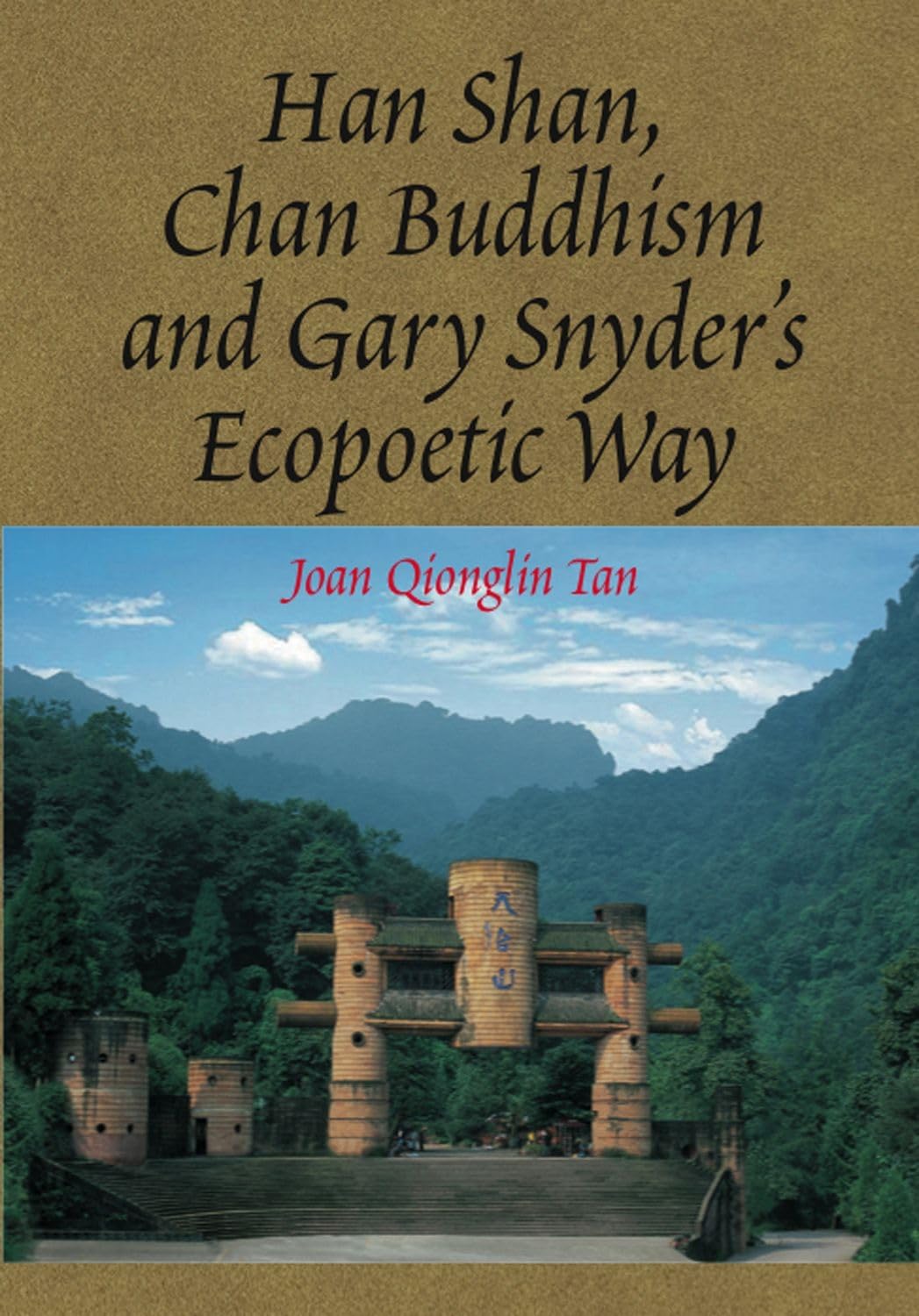 Han Shan, Chan Buddhism and Gary Snyder's Ecopoetic Way (The Liverpool Library of Asian & Asian American Studies)      Paperback – May 7, 2009