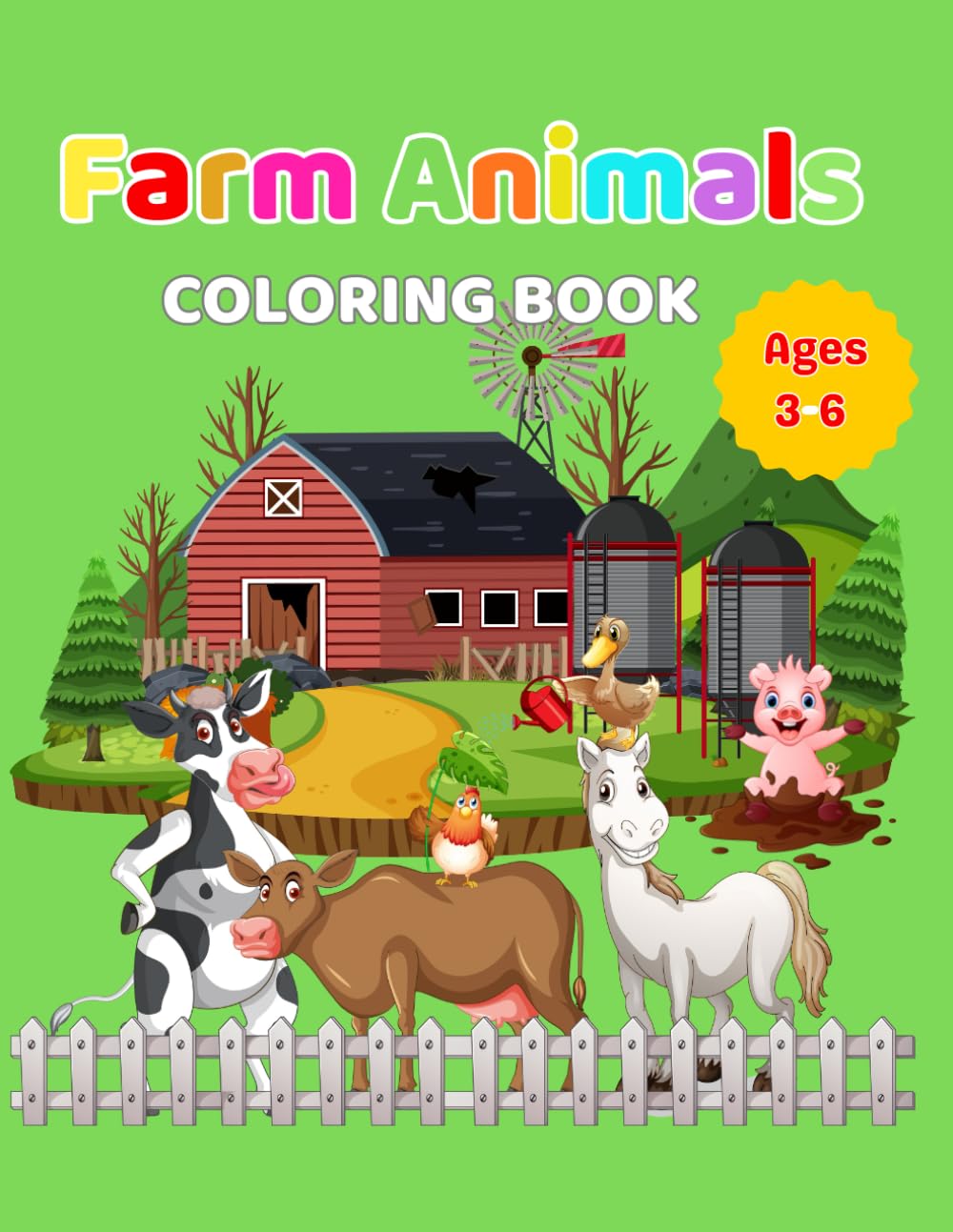 FARM ANIMALS: COLORNG BOOK AGES 3-6