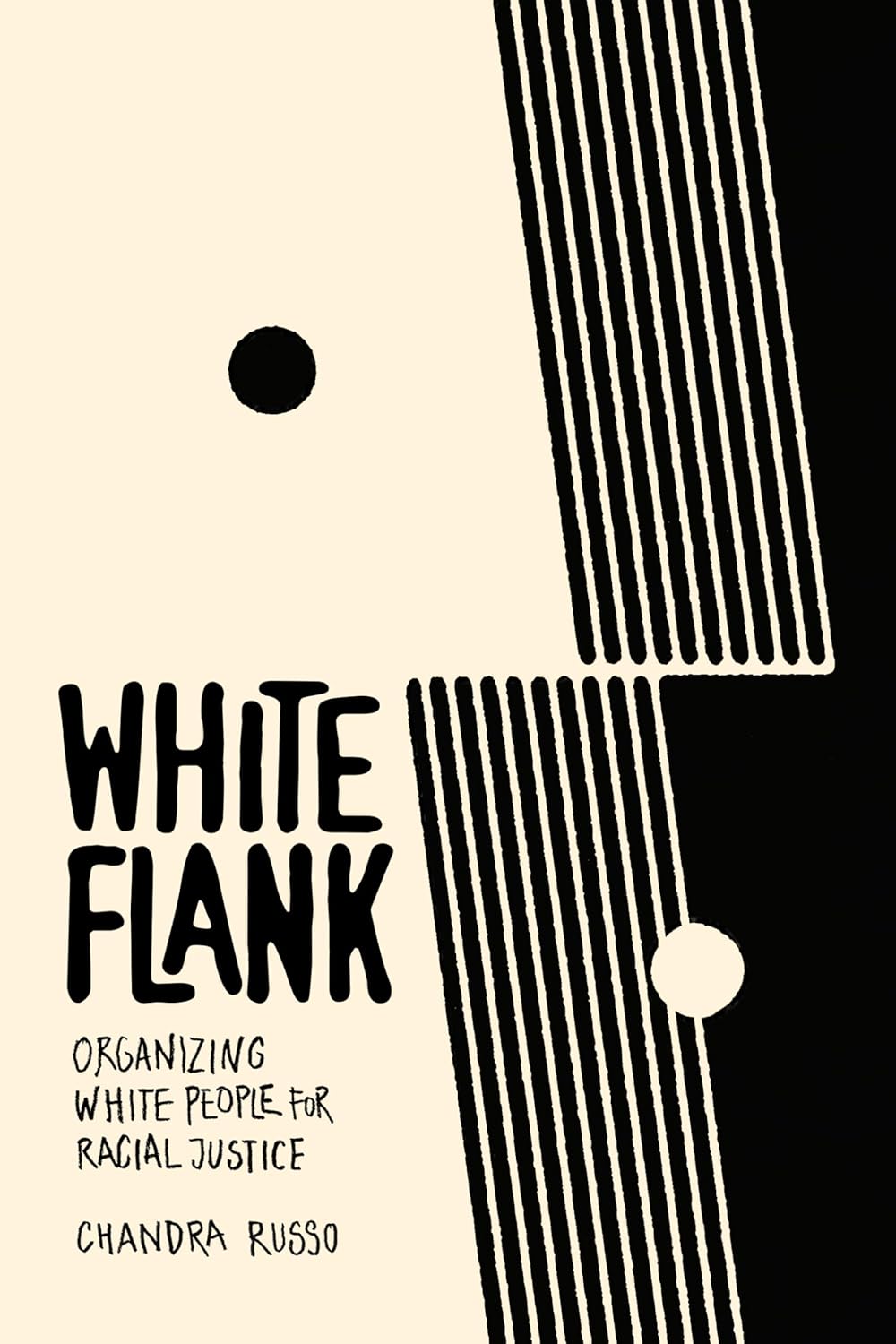 White Flank: Organizing White People for Racial Justice      Paperback – January 27, 2026