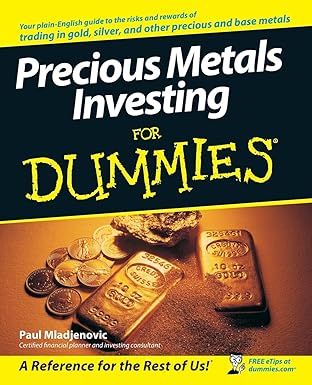 Precious Metals Investing For Dummies book cover