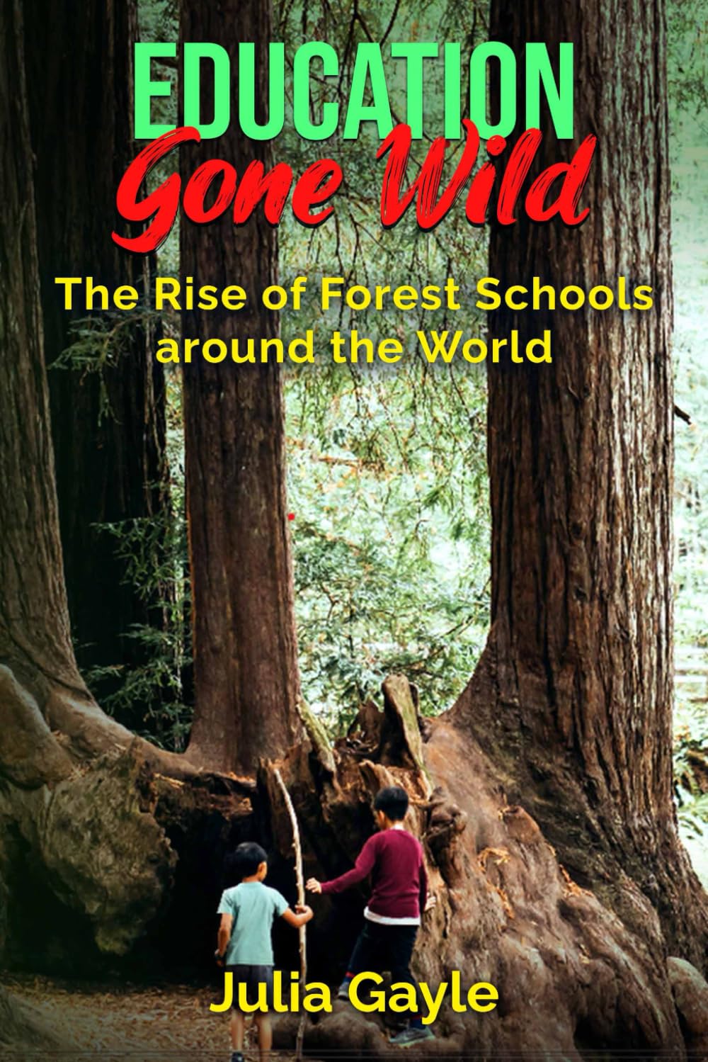 Education Gone Wild: The Rise of Forest Schools around the World