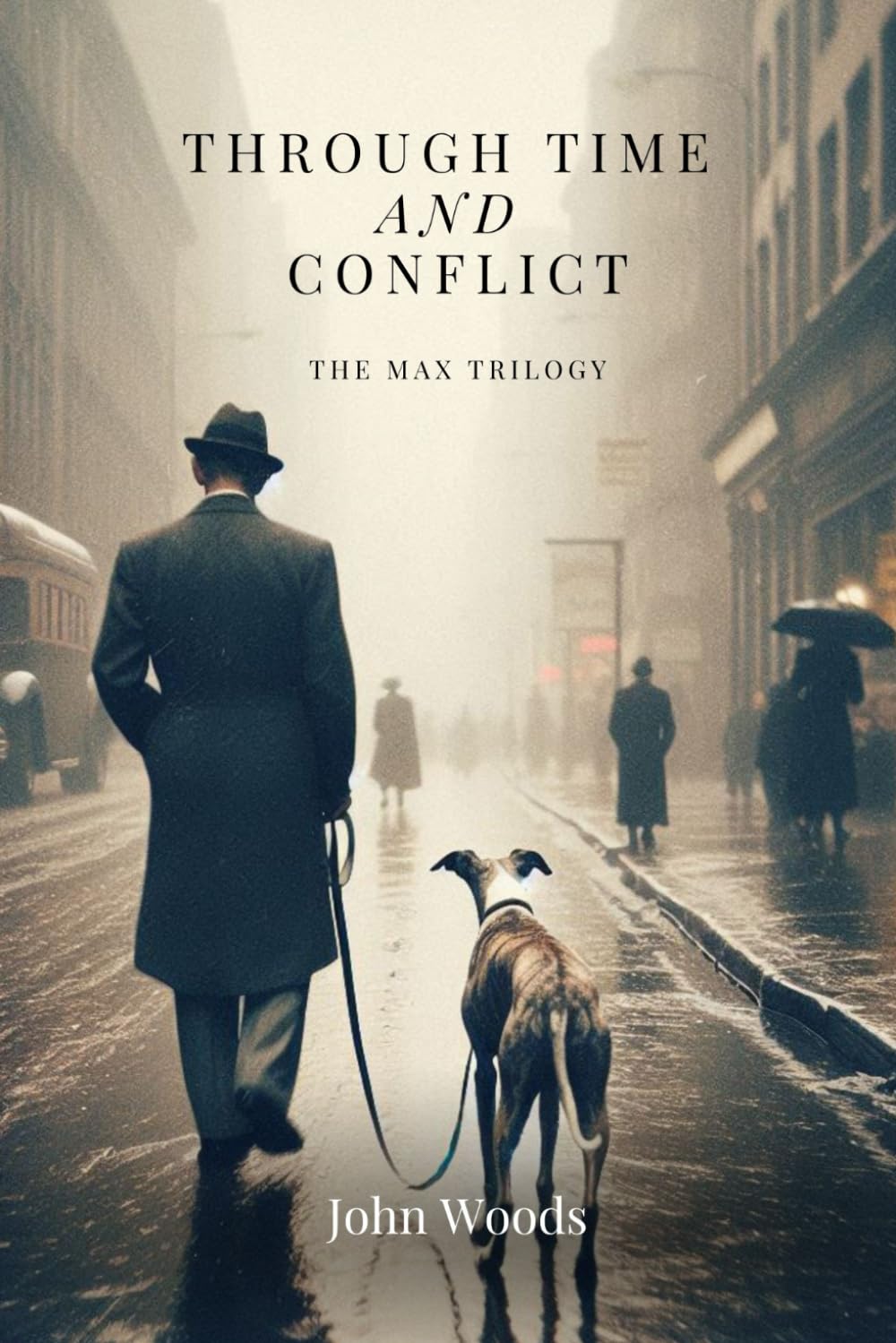 Through Time and Conflict: The Max Trilogy