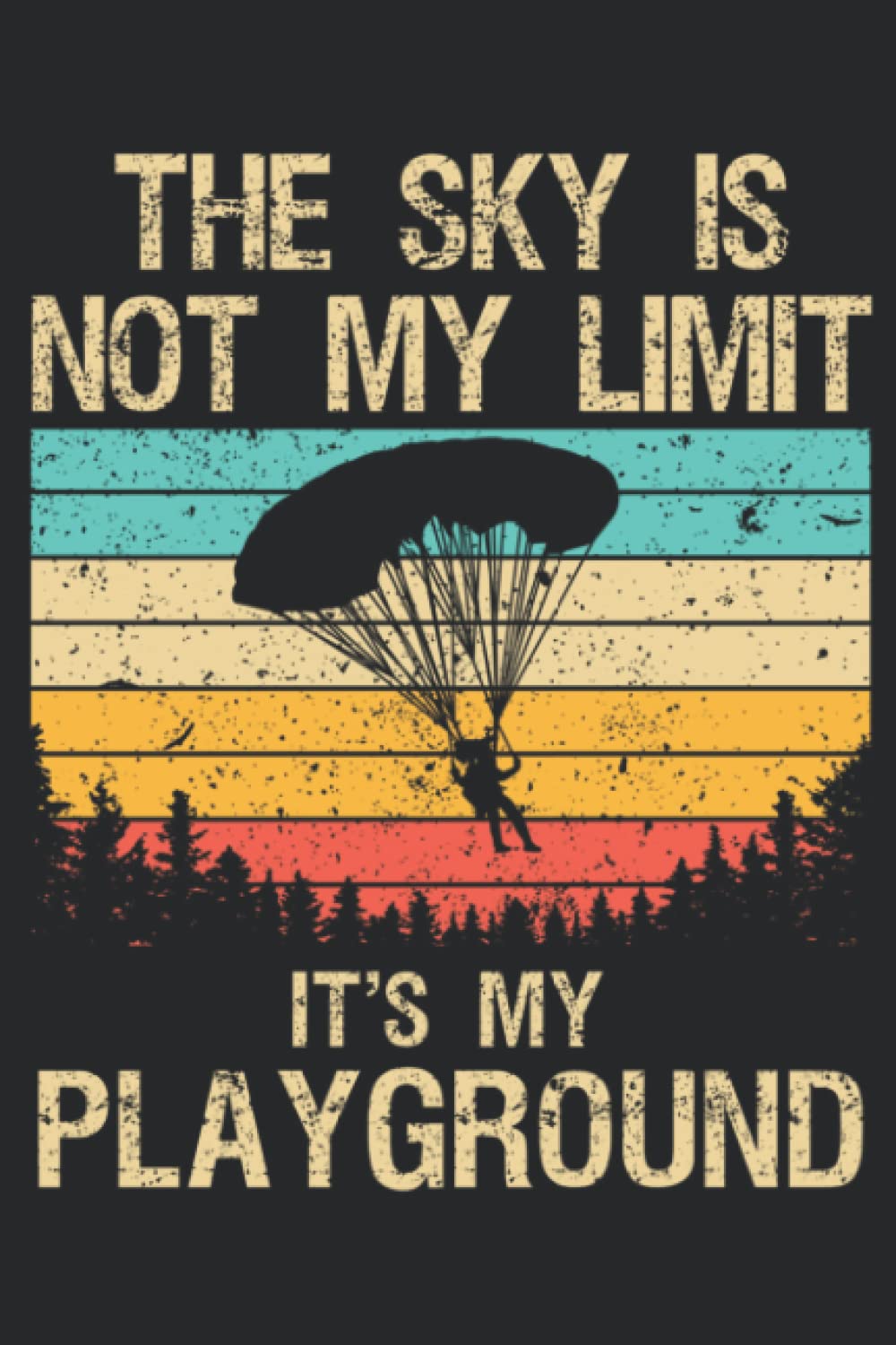 Cool Skydiving Art For Men Women Skydive Parachute Skydiver: Plain Lined Journal Notebook, 120 Pages, Medium 6 x 9 Inches, Printed Cover