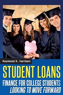 Student Loans: Finance for College Students Looking To Move Forward