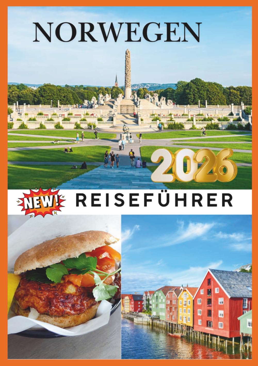 NORWEGEN REISEFÜHRER 2026: Ihr unverzichtbarer Reiseführer hilft Ihnen bei der Planung einer unvergesslichen Reise durch eines der schönsten Reiseziele der Welt.