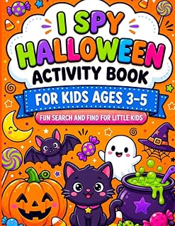 I Spy Halloween Activity Book for Kids ages 3-5: Fun and Spooky Search and Find Games for Toddlers 2-4 and Preschoolers (Boo Basket For Toddlers and Kids)